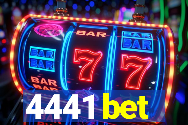 4441 bet